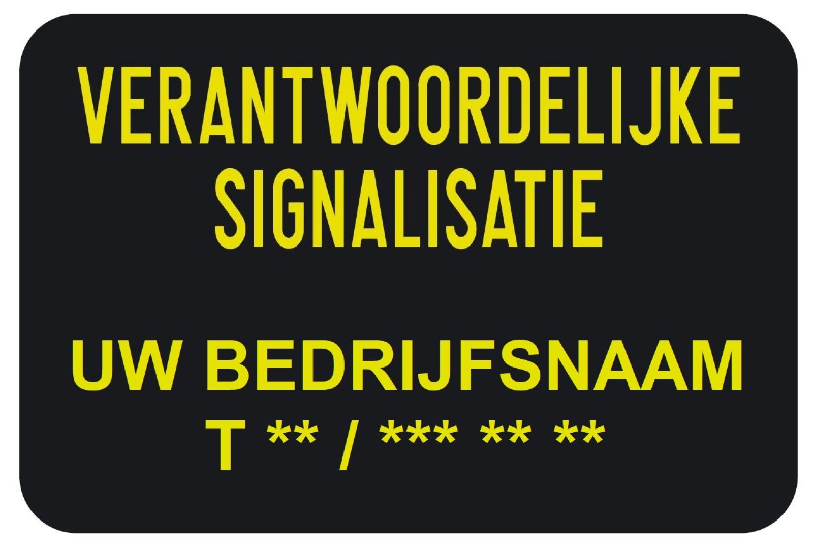 Bord T250 600 x 400 mm VERANTWOORDELIJKE SIGNALISATIE EG/KL1